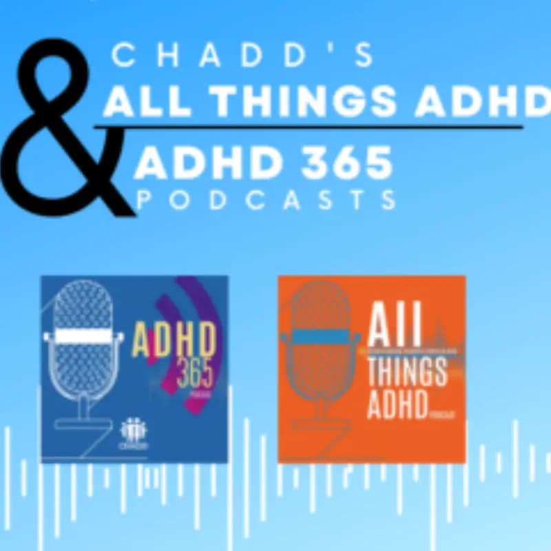 Children and Adults with ADHD (CHADD)