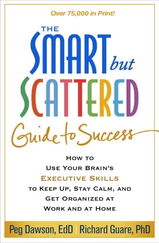 Cover of The Smart but Scattered Guide to Success